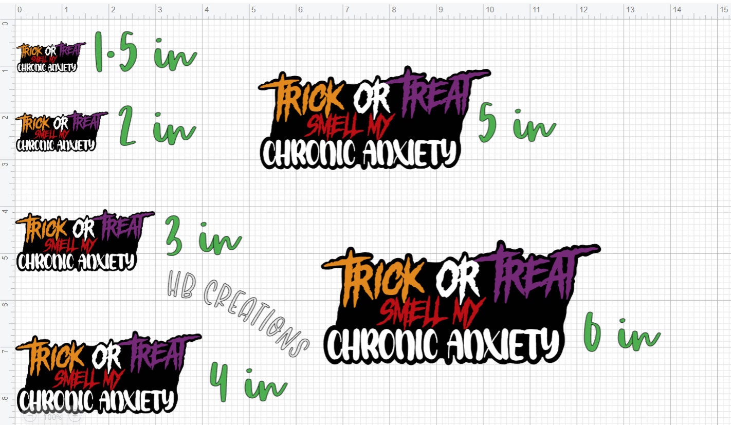 Trick or Treat Smell My Chronic Anxiety Water-Resistant Sticker | Laptop Sticker | Water Bottle Sticker | Vinyl Sticker
