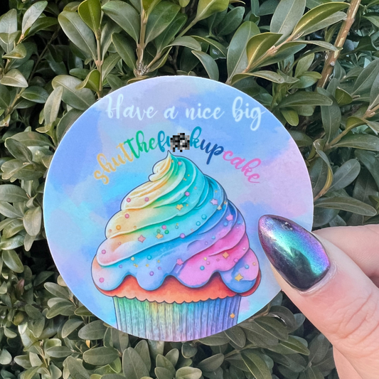 Shutthef*ckupcake Vinyl Sticker | Laptop Sticker | Water Bottle Sticker | Planner Sticker | Adult Sticker | Cursing Sticker | Swear Words